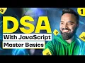 Master the Basics DSA with JavaScript Part 1