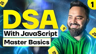 Master the Basics DSA with JavaScript Part 1