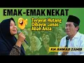 Download Lagu CERAMAH KH ANWAR ZAHID TERLUCU 2025 | EMAK EMAK NEKAT MINTA DILUNASIN HUTANGNYA