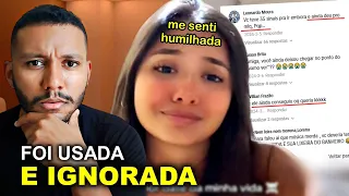 Ele USOU e IGNOROU como se ela fosse nada