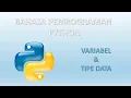 PYTHON 03 VARIABEL TIPE DATA
