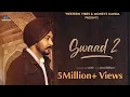 Download Lagu SWAAD 2 ( Official Video) MAND X Deol Harman X @WesternVibesStudios  New Punjabi Songs 2024