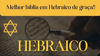 Descubra a Melhor Ferramenta Gratuita para Estudar a Bíblia em Hebraico!