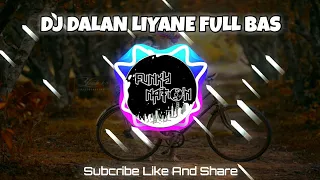 Download DJ DALAN LIYANE VERSI BURUNG GAGAK TERBARU 2020 MP3