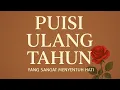 PUISI ULANG TAHUN || UCAPAN ULANG TAHUN