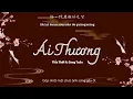 [Vietsub+Pinyin+Hanzi] Ái Thương (爱殇) - Tiểu Thời (小时姑娘) ft Gong Tuấn (Gong駿) | Đông Cung (东宫) OST