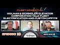 Holman Schindler Elevator Corporation Talk Fleet Electrification and Custom Upfits