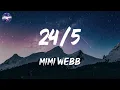 Mimi Webb - 24/5 (Lyrics)