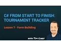 C App Start To Finish Lesson 07 - Form Building