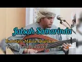 Download Lagu Jalsah Samarinda - Rahmatil Maula Ghariba