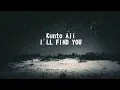 Kunto Aji - I'll Find You (Lirik)