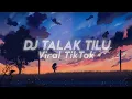 Download Lagu Dj Talak Tilu ( Bootleg ) Viral TikTok!!!