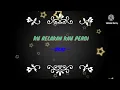 Kurelakan Kau Pergi Okay Karaoke