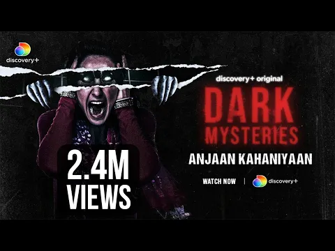 Dark Mysteries: Anjaan Kahaniyaan |Andhere Mein Chupe Raaz Ab Bahar Aayenge |  discovery+