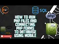 How to execute PHP programs and Database connection in mobile Marathi