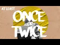 Oscar Anton - onceortwice (lyric video / unofficial)