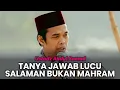 Download Lagu TANYA JAWAB LUCU UAS TERBARU | Hukum Salaman Bukan Mahram - Ustadz Abdul Somad