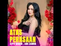 Atas Perasaan