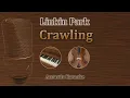Download Lagu Crawling - Linkin Park (Acoustic Karaoke)