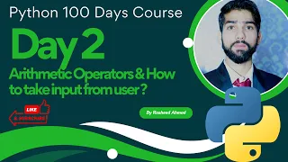 Python Arithmetic Operators Tutorial How to take input from user in python Python Day 2
