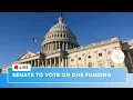 Lagu US Senate to vote on DHS funding