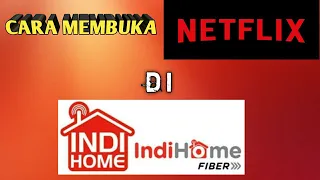 cara membuka netflix di tv indihome secara resmi