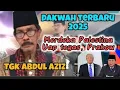 Dakwah aceh terbaru tgk Abdul Aziz,, aceh pajan kedaulatan,, #💯aslang bari