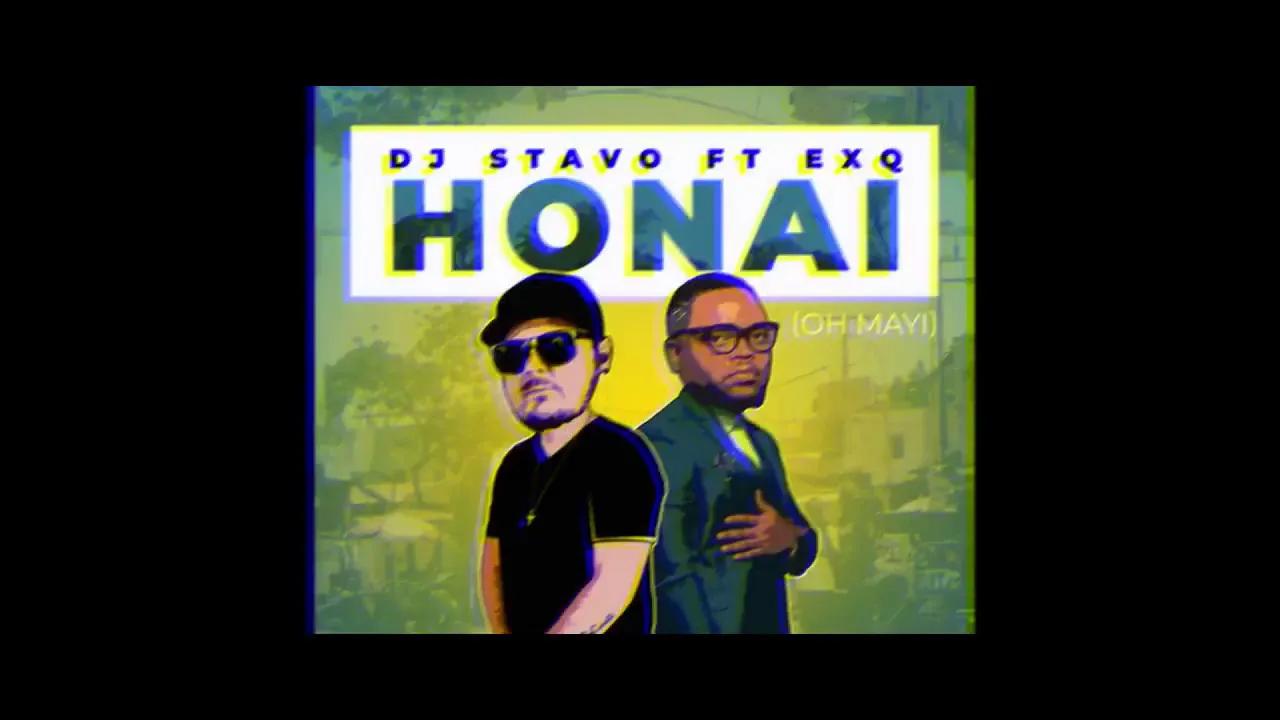 DJ Stavo - Honai (ft ExQ)