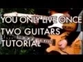 Download Lagu You Only Live Once - The Strokes ( Guitar Tab Tutorial \u0026 Cover )