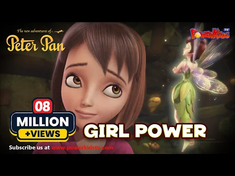 Download MP3 Peter Pan ᴴᴰ [Latest Version] - Girl Power - Animated Cartoon Show