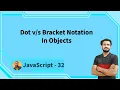 dot vs bracket notation javascript
