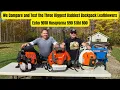 We Test and Compare the Three Biggest Baddest Backpack Leaf blowers on the Market