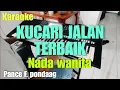 Download Lagu Kucari jalan terbaik || karaoke nada wanita || Vanny  vabiola || Pance F pondaag || Pop indonesia