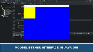 Java GUI Tutorial - MouseListener Interface in Java GUI Explained in Less Than 12 Minutes