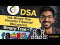 Binary Tree-7 144 Binary Tree Preorder Traversal Recursive Beginner Medium Advanced Level