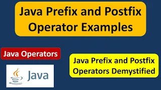 Java Prefix and Postfix Operators Java Tutorial