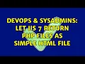 DevOps SysAdmins Let IIS 7 return php files as simple html file 4 Solutions