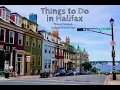 Things to see in Halifax Nova Scotia Canada