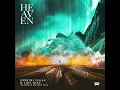 Heaven - Dimitri Vegas & Like Mike, Azteck & Hayley May