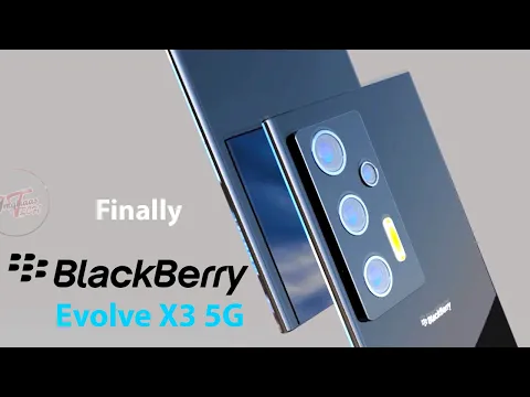 Download MP3 Blackberry Upcoming smartphone ! Blackberry evolve X3 5G is here with stunning look ! Imqiraas tech