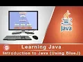 Introduction To Java Using BlueJ