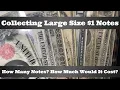 Download Lagu Collecting Large Size $1 US Banknotes - How Many Notes for the Series? How Much Would It Cost?