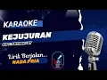 Download Lagu KARAOKE ORIGINAL - KEJUJURAN - NADA - PRIA