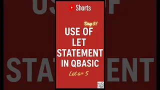 QBasic LET Statement with example
