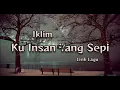 Download Lagu IKLIM KU INSAN YANG SEPI