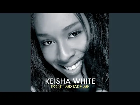Clipe de Don't Mistake Me - Keisha White