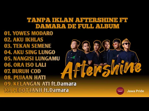 Download MP3 AFTERSHINE FT DAMARA DE FULL ALBUM TERBARU 2022