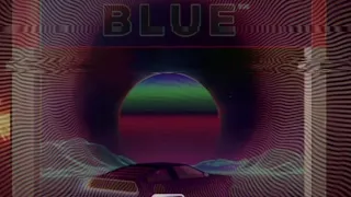 Download Blue 3rd Prototype (slowed) MP3