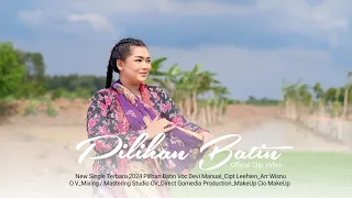 pilihan batin devi manual new single 2024 official clip video