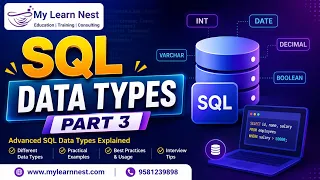 SQL Data Types Part 3 Advanced SQL Data Types Explained SQL Tutorial for Beginners MyLearnNest